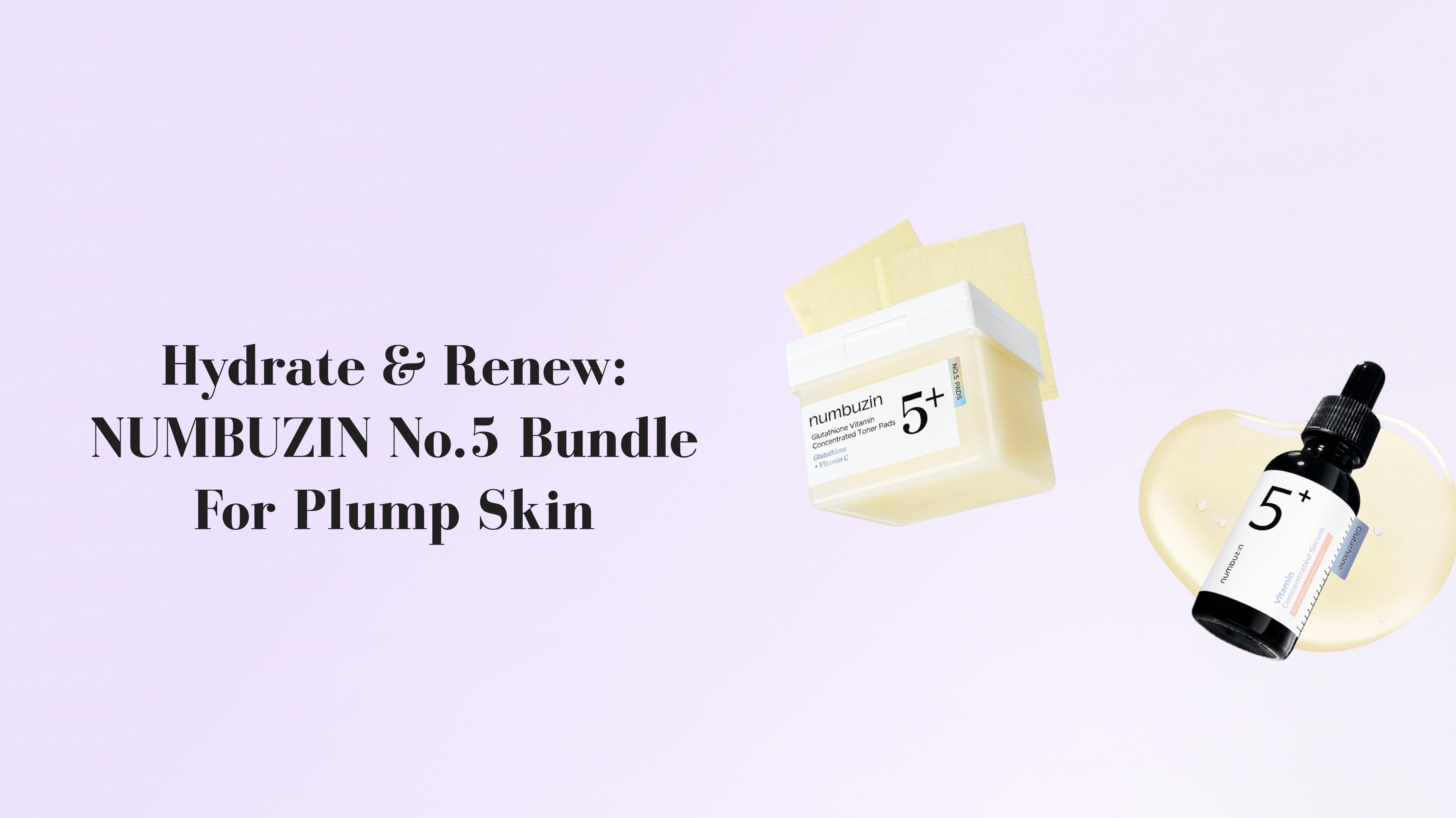 Hydrate & Renew: NUMBUZIN No.5 Bundle for Plump Skin.