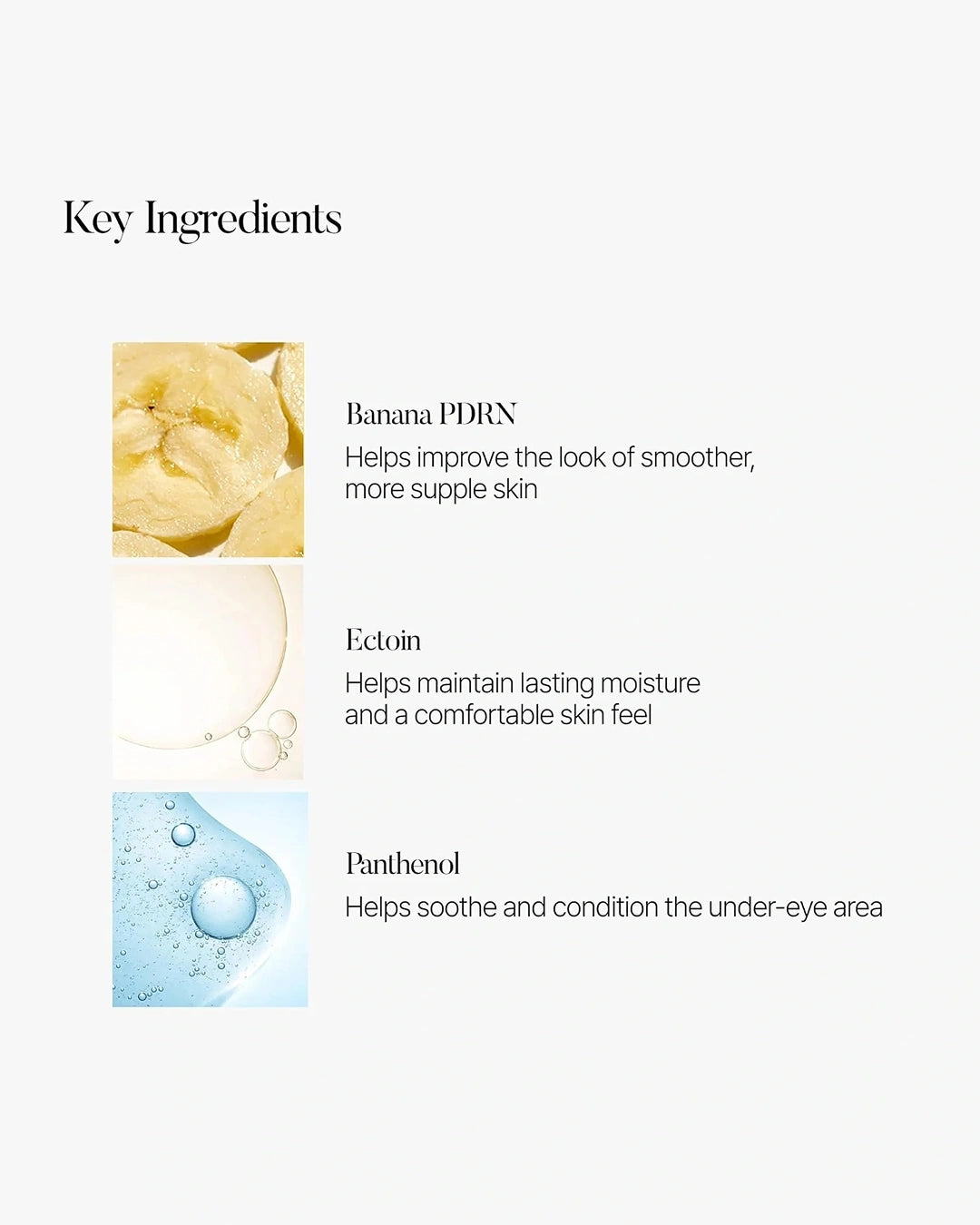 A clean informational graphic titled 'Key Ingredients' on a light gray background, showing three ingredient panels with text: Banana PDRN, Ectoin, and Panthenol.