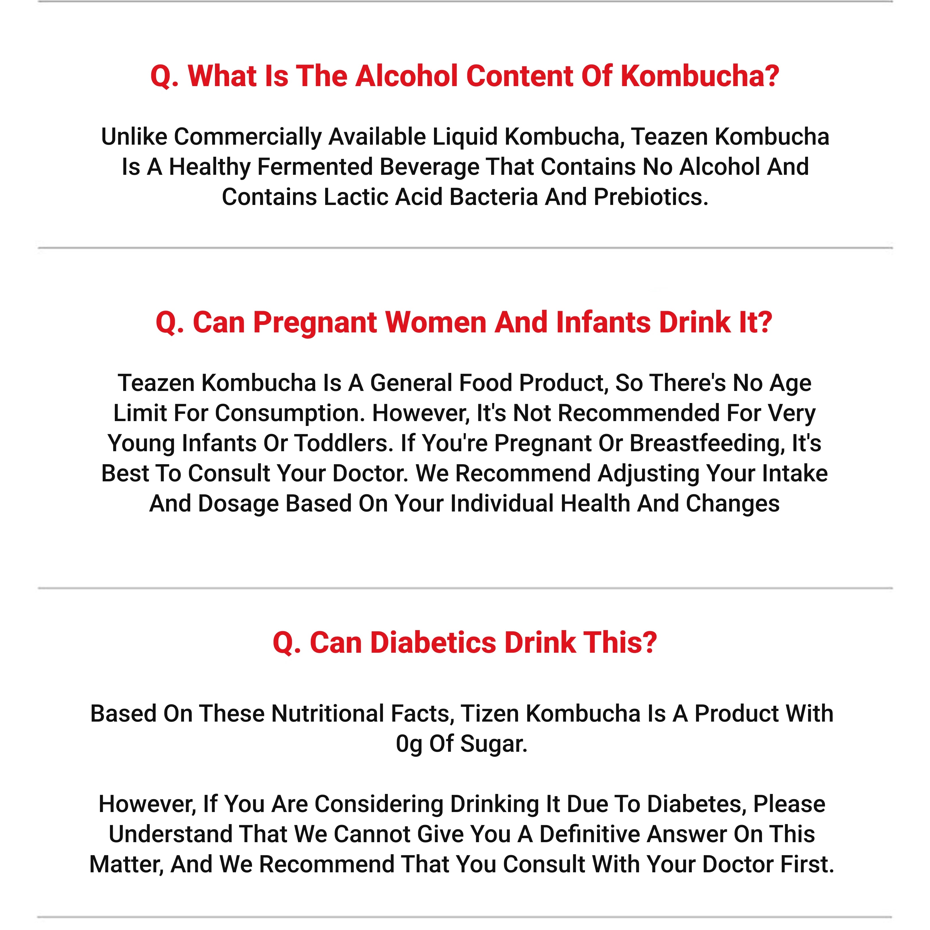Text answering questions about alcohol content, consumption by pregnant women and infants, and suitability for diabetics regarding Teazen Kombucha.
