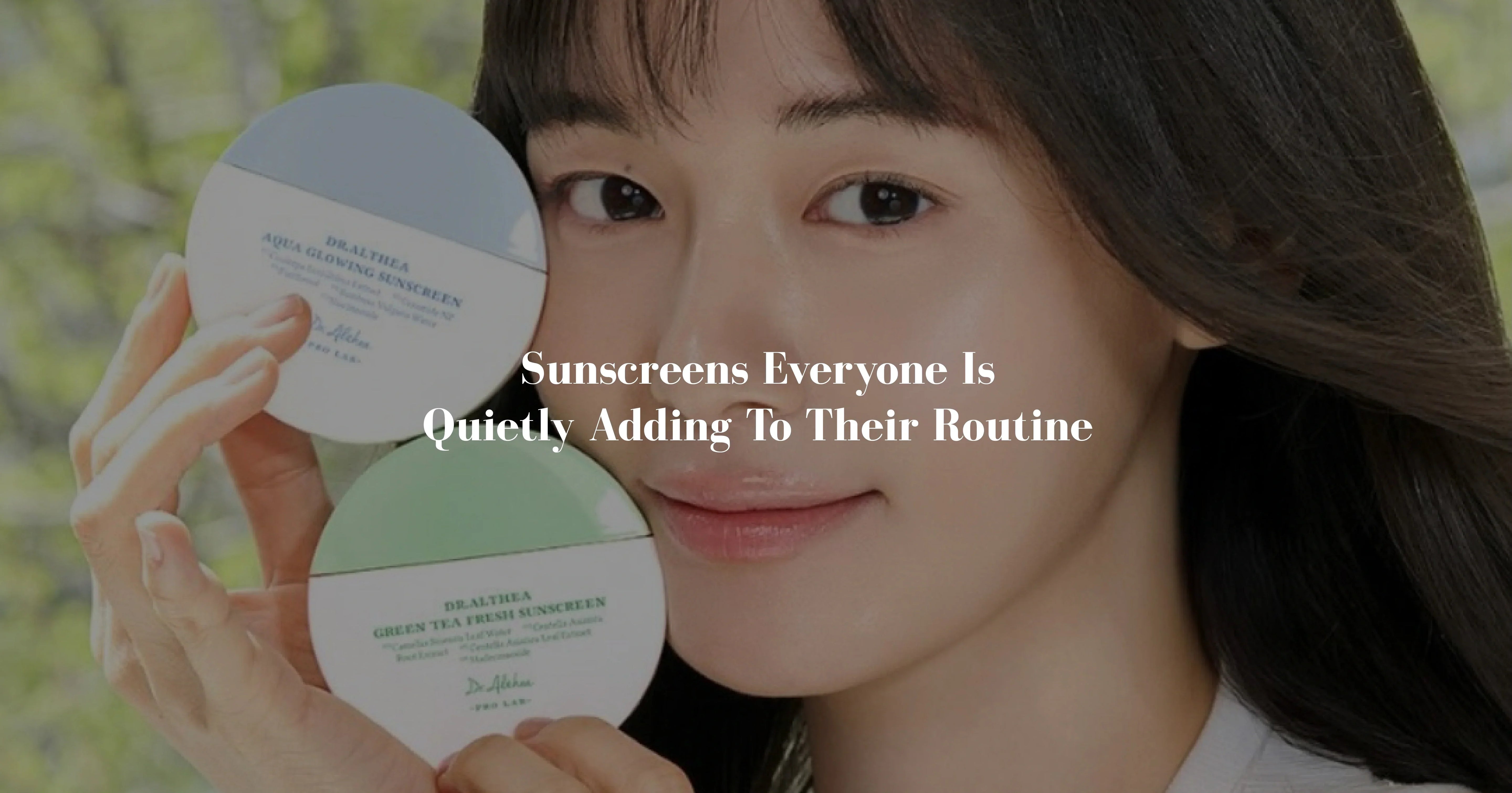 The Two Dr. Althea Sunscreens Everyone Is Quietly Adding to Their Routine (And the Skin Type That Needs Each One)