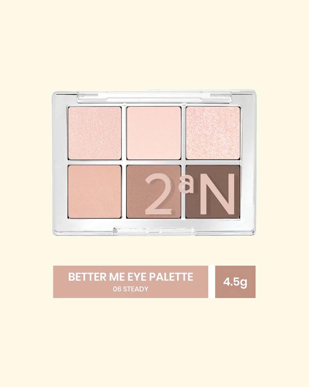 2AN BETTER ME EYE PALETTE – Multi Texture Daily Eye Palette