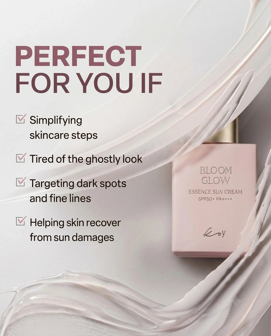 Beauty ad for Koy Bloom Glow Essence Sun Cream, featuring a light pink bottle with a gold cap on a white background with cream-colored cosmetic swirls. Text on the left reads 'PERFECT FOR YOU IF' followed by four check-listed benefits.