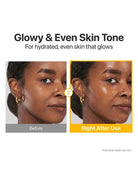 Before-and-after skin tone comparison graphic showing a woman's face, with the left labeled 'Before' and the right labeled 'Right After Use' under the headline 'Glowy & Even Skin Tone'.