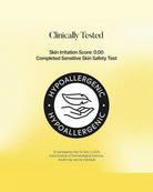 A yellow-to-white gradient card with text stating 'Clinically Tested,' 'Skin Irritation Score: 0.00,' and 'Completed Sensitive Skin Safety Test,' plus a circular 'Hypoallergenic' seal and small test results text at the bottom.