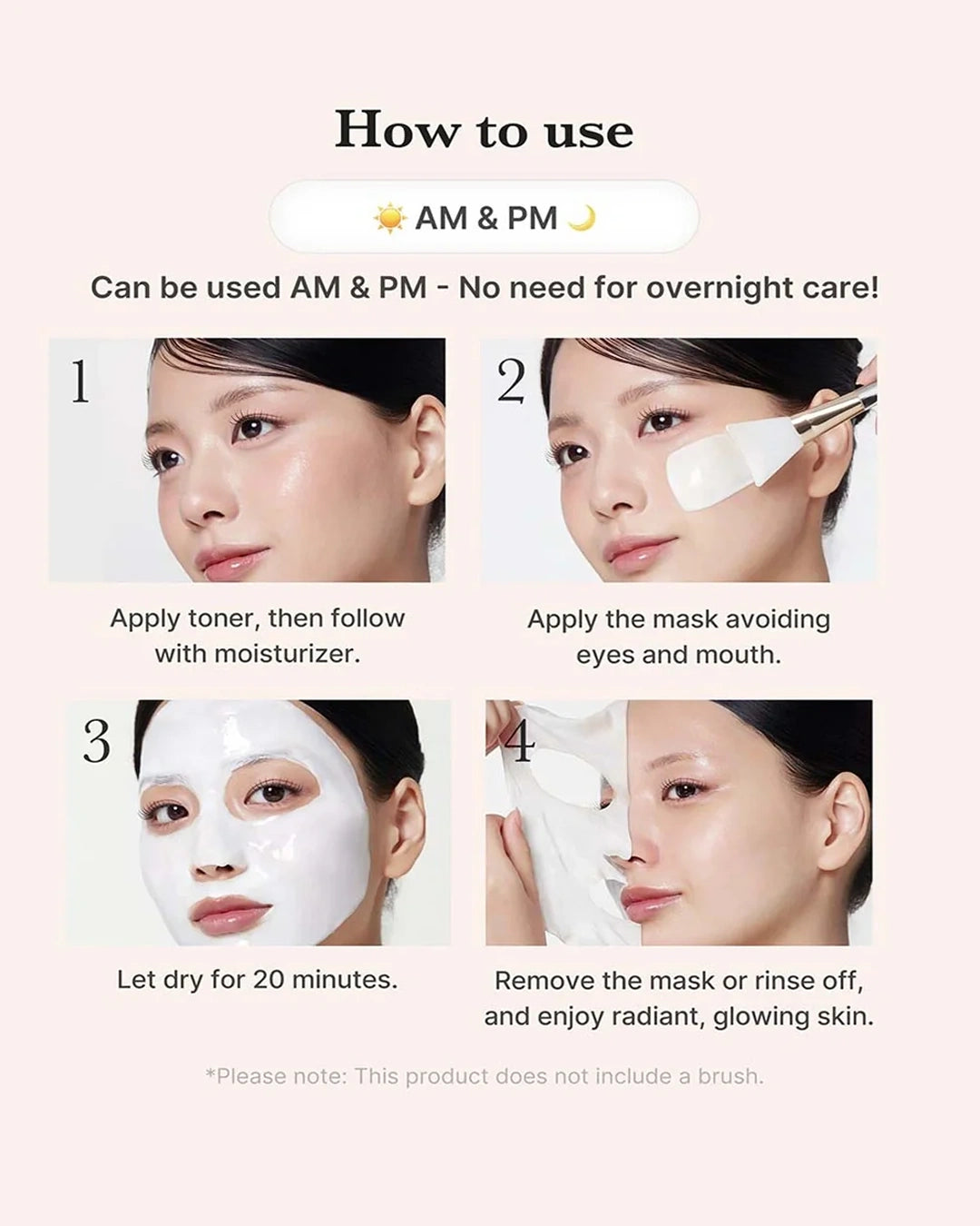 A skincare usage guide titled 'How to use' with four numbered panels showing a model applying and removing a face mask. The guide states it can be used AM & PM and includes text instructions for applying toner, mask, letting it dry for 20 minutes, and removing the mask.