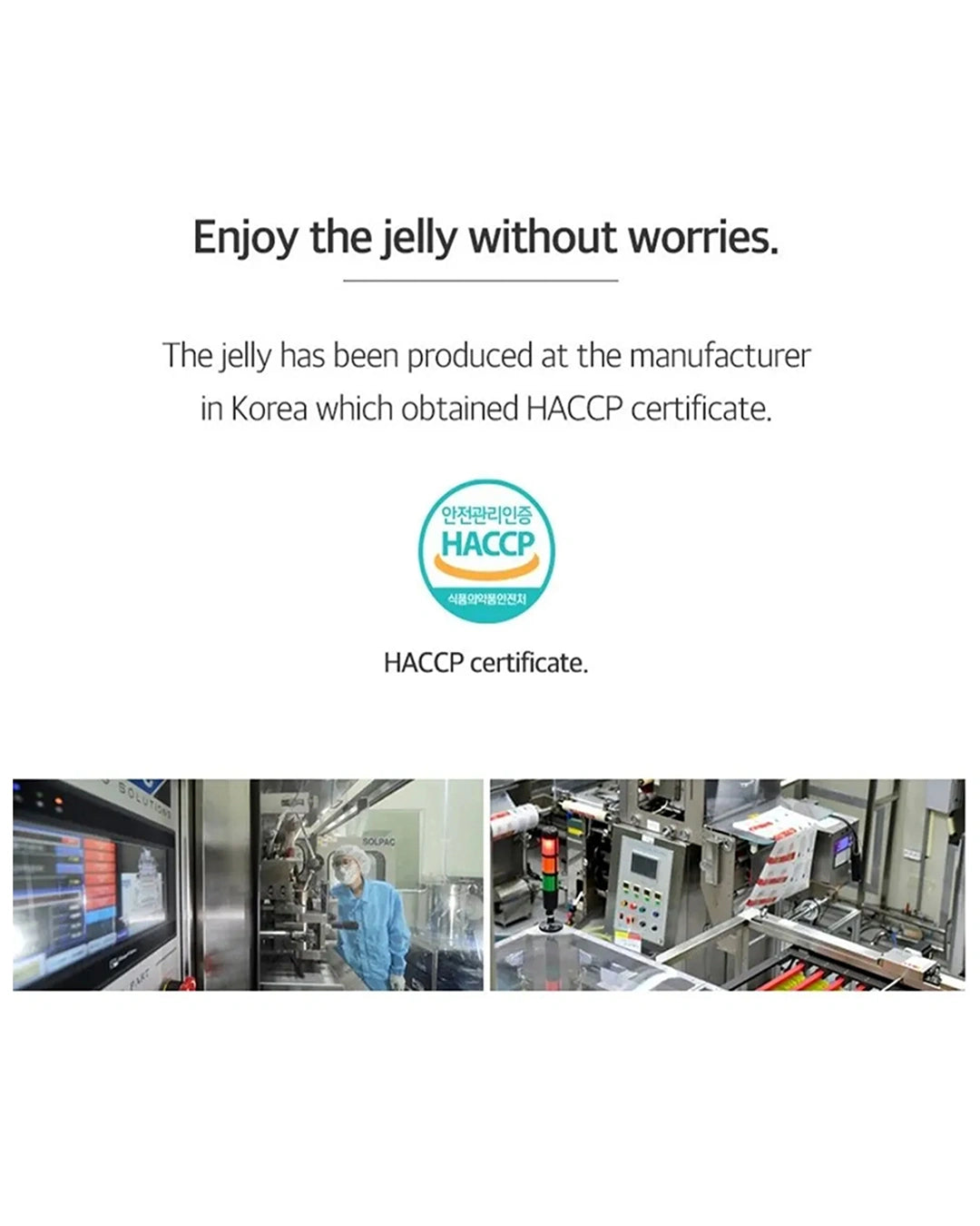 A product information graphic for jelly, featuring text stating 'Enjoy the jelly without worries.' and a description of HACCP certification, with a circular HACCP logo and two small photos of industrial jelly production facilities at the bottom.