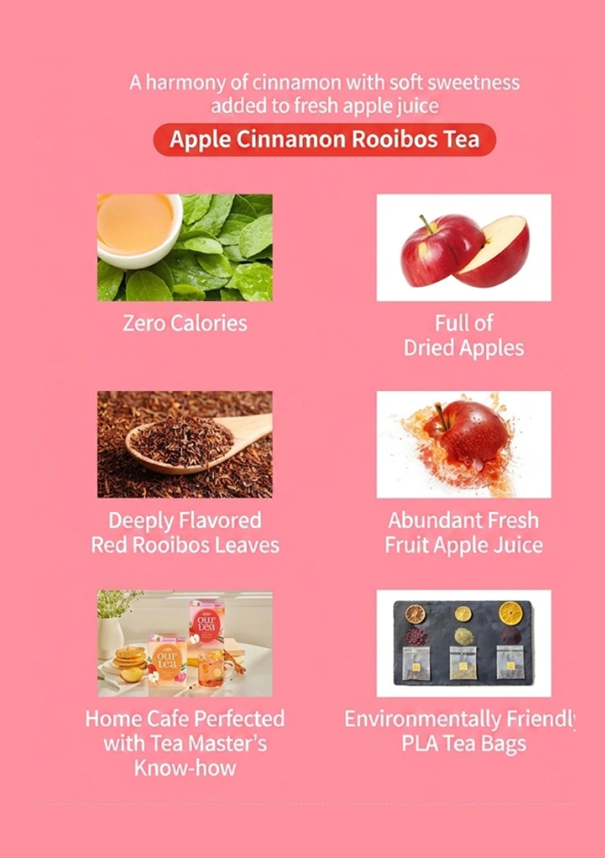 A harmony of cinnamon with soft sweetness added to fresh apple juice - apple cinnamon rooibos tea